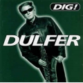 Dulfer - Dig